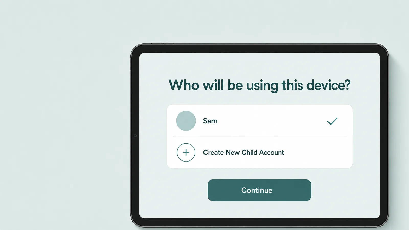 Illustrated mockup of a tablet setup screen asking who will use the device